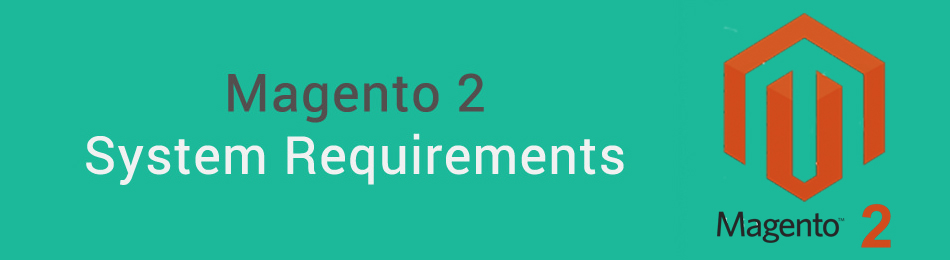 Magento 2 System Requirements